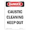 Signmission Safety Sign, OSHA Danger, 14" Height, Aluminum, Caustic Cleaning Keep Out, Portrait OS-DS-A-1014-V-2539 - alternate 1